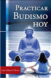 PRACTICAR BUDISMO HOY