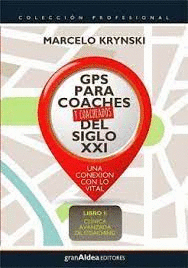 GPS PARA COACHES Y COACHEADOS DEL SIGLO XXI