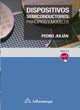 DISPOSITIVOS SEMICONDUCTORES PRINCIPIOS Y MODELOS
