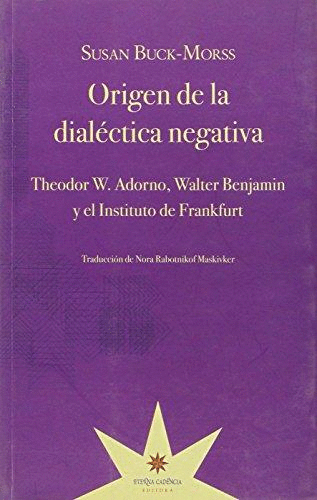 ORIGEN DE LA DIALECTICA NEGATIVA