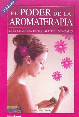 PODER DE LA AROMATERAPIA EL
