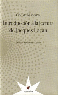 INTRODUCCION A LA LECTURA DE JACQUES LACAN