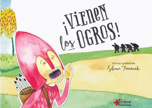 VIENEN LOS OGROS