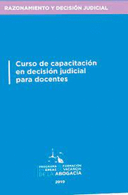 CURSO DE CAPACITACION EN DECISION JUDICIAL PARA DOCENTES