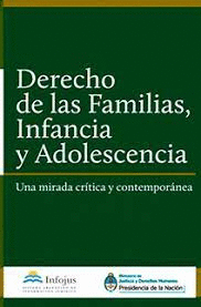 DERECHO DE LAS FAMILIAS INFANCIA Y ADOLESCENCIA