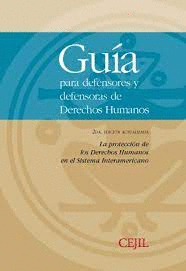 GUIA PARA DEFENSORES Y DEFENSORAS DE DERECHOS HUMANOS
