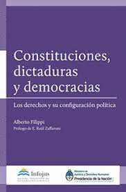 CONSTITUCIONES DICTADURAS Y DEMOCRACIAS