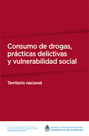 CONSUMO DE DROGAS PRACTICAS DELICTIVAS Y VULNERABILIDAD SOCIAL
