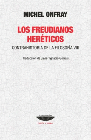 FREUDIANOS HERETICOS LOS