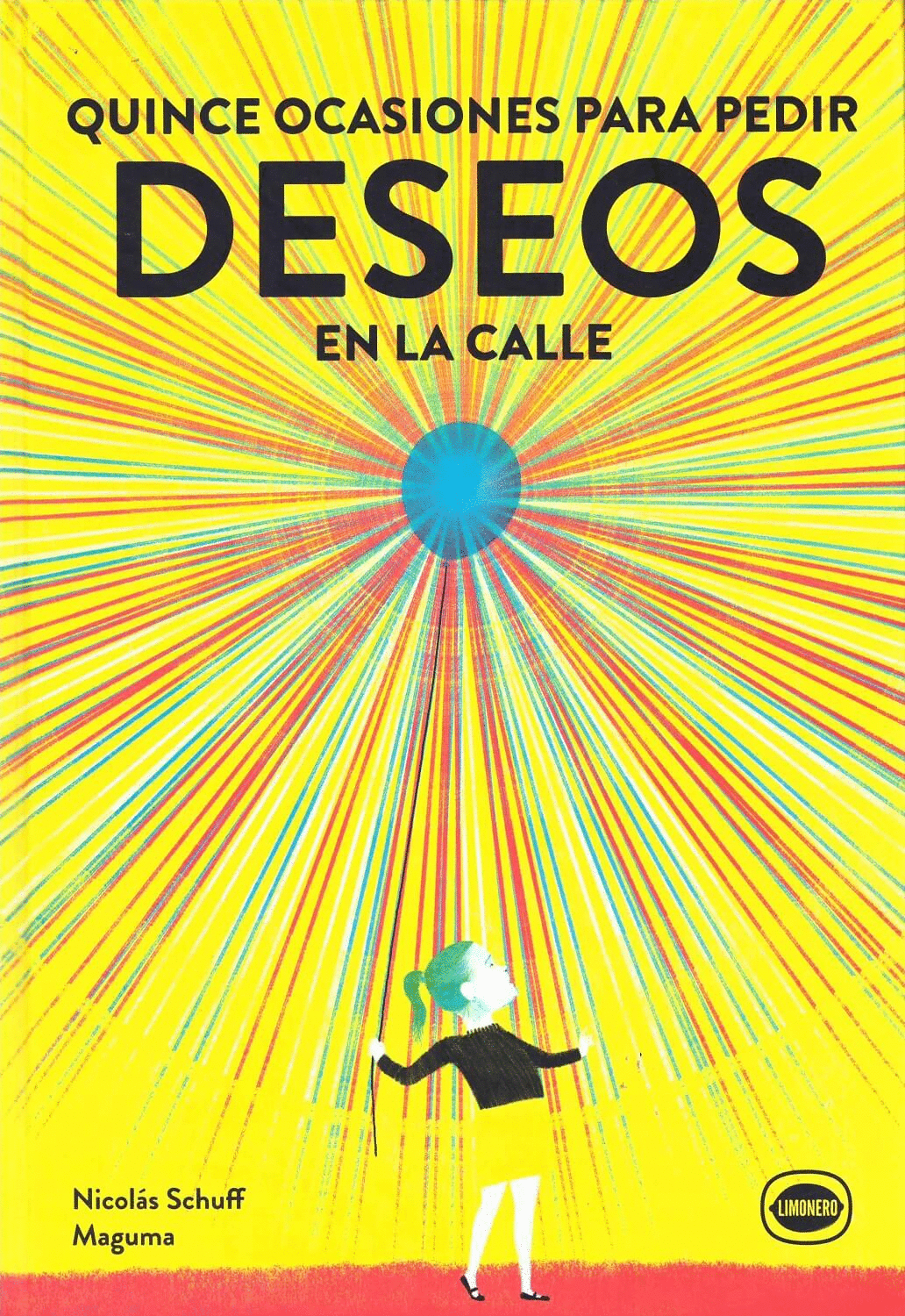 QUINCE OCASIONES PARA PEDIR DESEOS EN LA CALLE