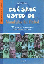 QUE SABE USTED DE MUNDIALES DE FUTBOL