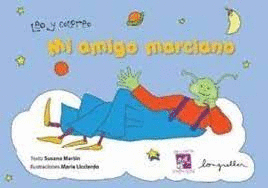 MI AMIGO MARCIANO
