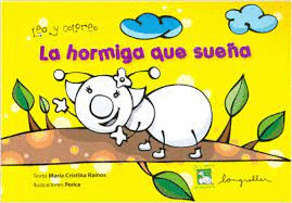 LA HORMIGA QUE SUEA