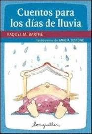 CUENTOS PARA LOS DIAS DE LLUVIA