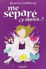 ME SEPARE Y AHORA
