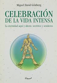 CELEBRACION DE LA VIDA INTENSA