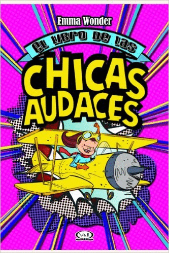 LIBRO DE LAS CHICAS AUDACES EL