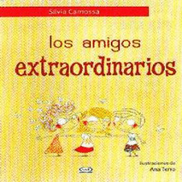 AMIGOS EXTRAORDINARIOS  LOS