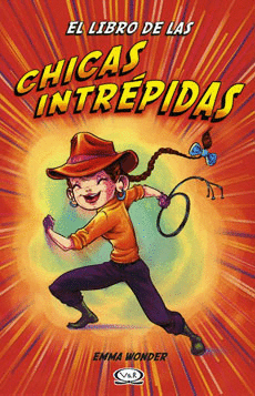 LIBRO DE LAS CHICAS INTREPIDAS EL