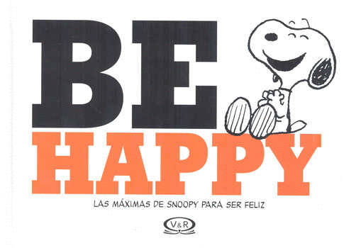 BE HAPPY