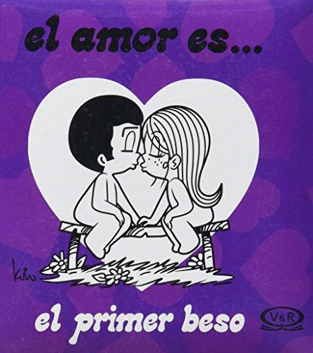 AMOR ES EL PRIMER BESO