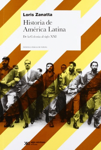 HISTORIA DE AMERICA LATINA DE LA COLONIA AL SIGLO XXI