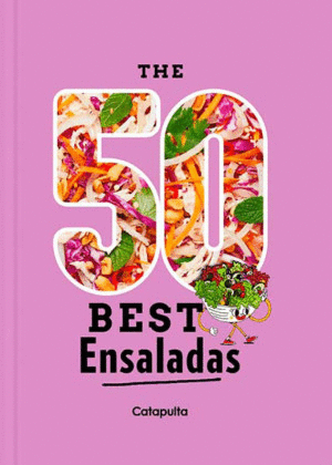 THE 50 BEST ENSALADAS   PD