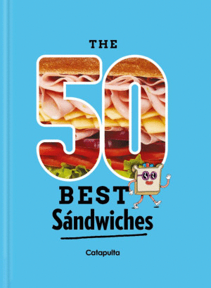 THE 50 BEST SANDWICHES    PD