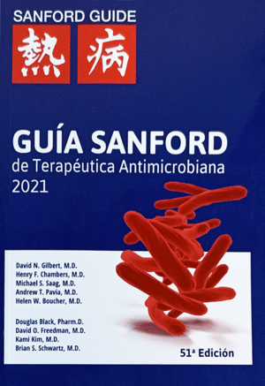 GUIA SANFORD DE TERAPEUTICA ANTIMICROBIANA 2021