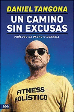 UN CAMINO SIN EXCUSAS