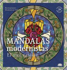 MANDALAS MODERNISTAS Y EL ARTE CATALAN