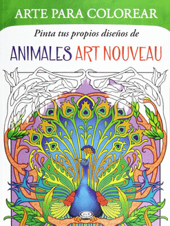 PINTA TUS PROPIOS DISEOS DE ANIMALES ART NOUVEAU