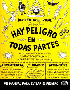 HAY PELIGRO EN TODAS PARTES