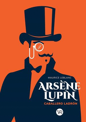 ARSENE LUPIN CABALLERO LADRON