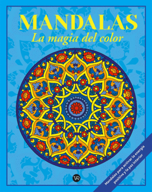 MANDALAS LA MAGIA DEL COLOR 2 (AZUL)