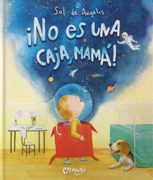�NO ES UNA CAJA, MAMA!