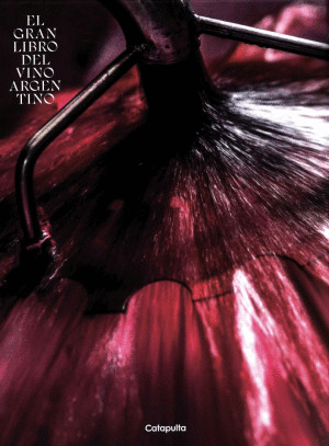 EL GRAN LIBRO DEL VINO ARGENTINO   PD
