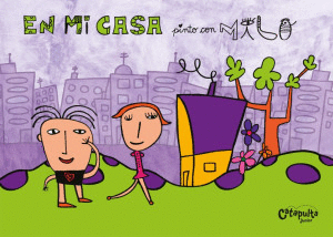 EN MI CASA PINTO CON MILO (LIBRO DE ACTIVIDADES PARA NI�OS)