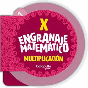 EL ENGRANAJE MATEMATICO. MULTIPLICACION