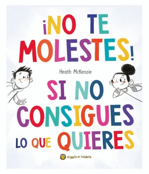 NO TE MOLESTES (PASTA DURA)