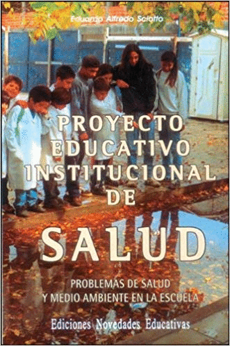 PROYECTO EDUCATIVO INSTITUCIONAL DE SALUD