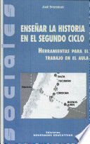 ENSEAR A LA HISTORIA EN EL SEGUNDO CICLO