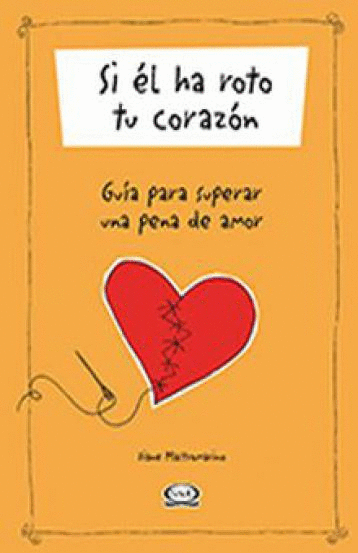 SI EL HA ROTO TU CORAZON