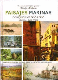 PAISAJES MARINAS DIBUJO Y PINTURA CON EJERCICIOS PASO A PASO