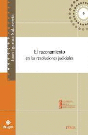 RAZONAMIENTO EN LAS RESOLUCIONES JUDICIALES EL