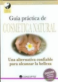 GUIA PRACTICA DE COSMETICA NATURAL