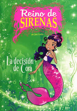 REINO DE SIRENAS LA DECISION DE CORA