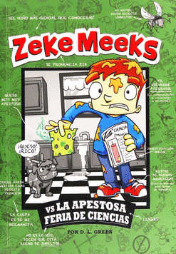 ZEKE MEEKS VS LA APESTOSA FERIA DE CIENCIAS