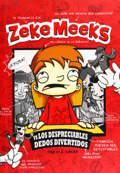ZEKE MEEKS VS LOS DESPRECIABLES DEDOS DIVERTIDOS