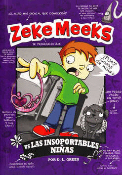 ZEKE MEEKS VS LAS INSOPORTABLES NIAS